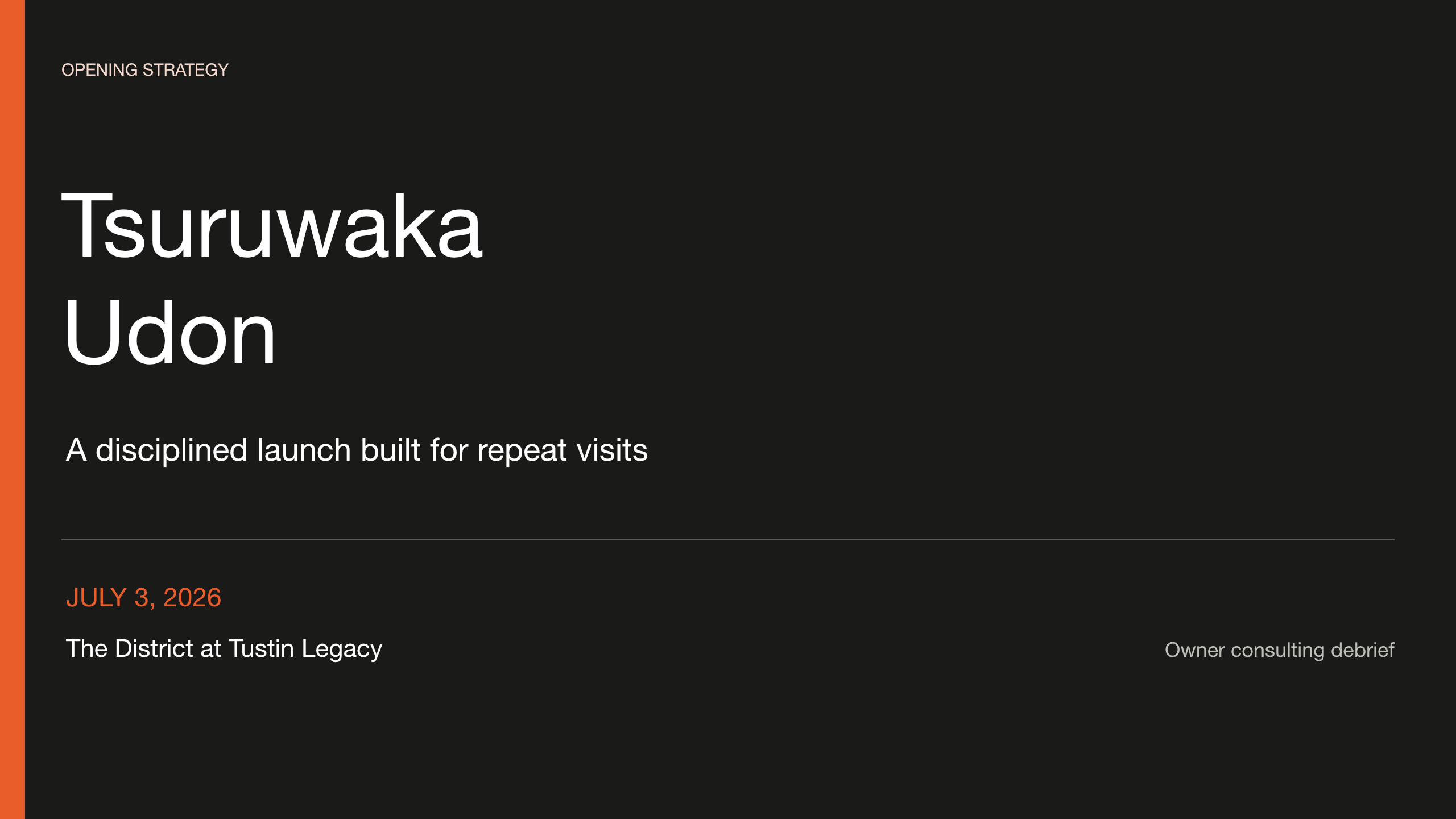 Slide 1 of 10: Tsuruwaka Udon opening strategy